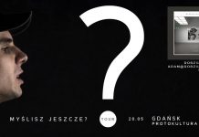 Kuban – koncert premierowy “Myślisz jeszcze” w maju w Gdańsku