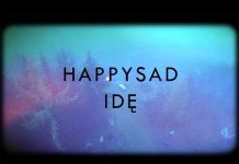 Idę – nowy teledysk happpysad