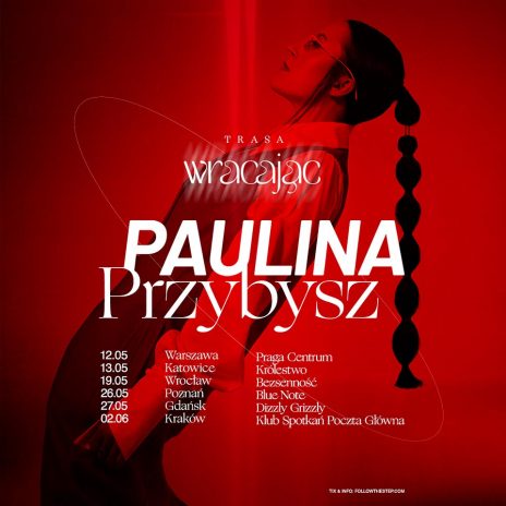 Paulina-Przybysz-Wracajac-Trasa-Koncertowa
